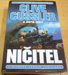 Clive Cussler - Ničitel (2011)