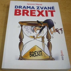 Jaromír Marek - Drama zvané BREXIT (2019)