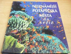 Nejznámější potápščská místa na světě (1999)