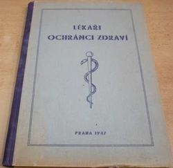 B. Vacek - Lékaři ochránci zdraví (1947)