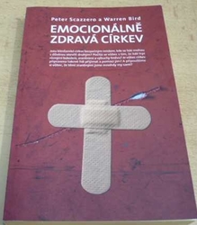 Peter Scazzero - Emocionálně zdravá církev (2006)