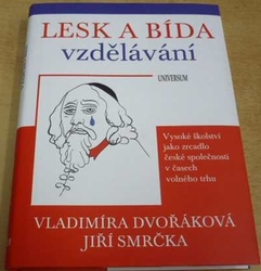Vladimíra Dvořáková - Lesk a bída vzdělávání (2018)