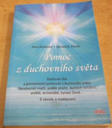 Petra Schneider - Pomoc z duchovního světa (2006)