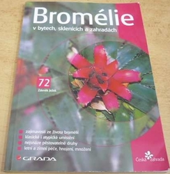 Zdeněk Ježek - Bromélie v bytech, sklenících a zahradách (2005)