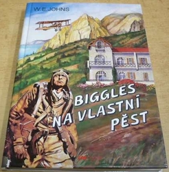 William Earl Johns - Biggles na vlastní pěst (1996)