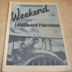 Richard W. Carter - Letadla nad Palestinou (1994) ed. Dobrodružný Weekend 35