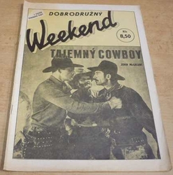 John McGrant - Tajemný cowboy (1992) ed. Dobrodružný Weekend 1