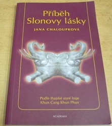 Jana Chaloupková - Příběh Slonovy lásky (2001)