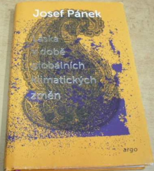 Josef Pánek - Láska v době globálních klimatických změn (2017)