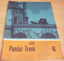 Zdeněk Vyhlídal - Pandur Trenk (1987) ed. Karavana 203