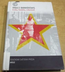 Pauls Bankovskis - Čeka, bomba, rokenrol (2009)