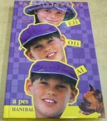 Valja Stýblová - Eli, Oli, Al a pes Hanibal (1999)