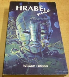 William Gibson - Hrabě nula (1997)