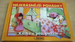 Nejkrásnější pohádky. Kniha s pěti puzzle (2006) leporelo puzzle