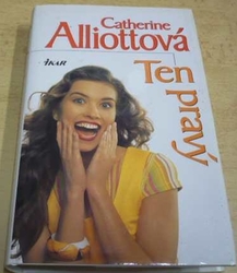 Catherine Alliottová - Ten pravý (2001)