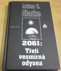 Arthur C. Clarke - 2061: Třetí vesmírná odysea (1997)
