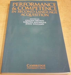 Gillian Brown - Performance & Competence in Second Language Acquisition (2004) anglicky