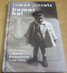 Tomáš Janovic - Humor ho ! (2007) slovensky