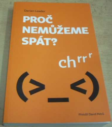 Darian Leader - Proč nemůžeme spát ? (2020)