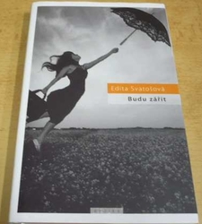 Edita Svatošová - Budu zářit (2009)