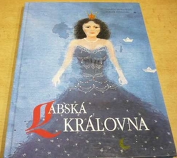 Daniela Nechanická - Labská Královna (1996)