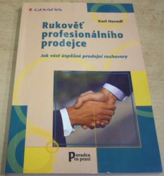 Karl Herndl - Rukověť profesionálního prodejce (2003)
