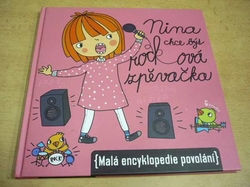 Marie Kocmanová - Nina chce být rocková zpěvačka (2015)