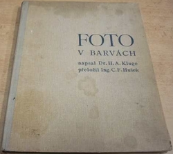 H. A. Kluge - Foto v barvách