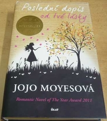 Jojo Moyes - Poslední dopis od tvé lásky (2013)