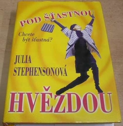 Julia Stephensonová - Pod šťastnou hvězdou (2001)