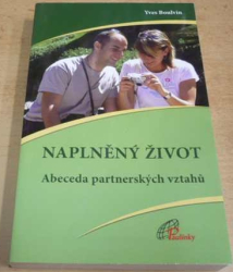 Yves Boulvin - Naplněný život. Abeceda partnerských vztahů (2010)