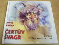 Pavel Vrána - Čertv švagr (2001)