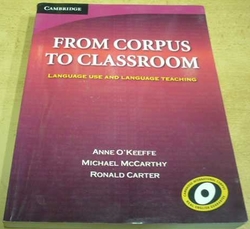 Anne O´Keeffe - From Corpus To Classroom (2010) anglicky