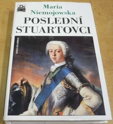 Maria Niemojowska - Poslední Stuartovci (2002) ed. Kolumbus 159