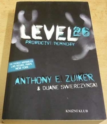 Anthony E. Zuiker - Level 26. Proroctví temnoty (2011)