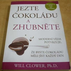 Will Clower - Jezte čokoládu a zhubněte (2014)