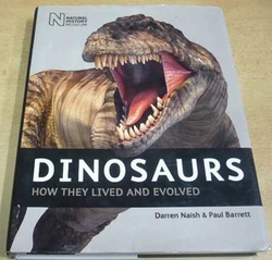 Darren Naish - Dinosaurs. How they lived and evolved (2016) anglicky