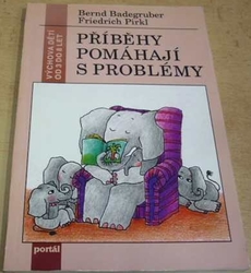 Bernd Badegruber - Příběhy pomáhají s problémy (1995)