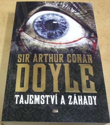 Sir Arthur Conan Doyle - Tajemství a záhady (2021) 
