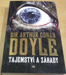 Sir Arthur Conan Doyle - Tajemství a záhady (2021)