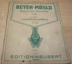 Jindřich Máslo - Škola hry klavírní II. díl. Beyer-Máslo (1942) noty