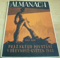 Almanach květnové revoluce 1945 v Praze XVIII. (1947)