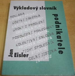 Jan Eisler - Výkladový slovník podnikatele (1996)