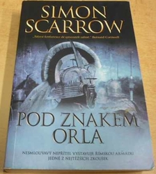 Simon Scarrow - Pod znakem orla (2012) 