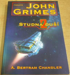 A. Bertram Chandler - Poručík John Grimes 2. Studna duší (2004) 