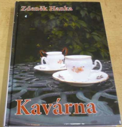 Zdeněk Hanka - Kavárna (2009)