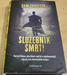 Sam Christer - Služebník smrti (2017)