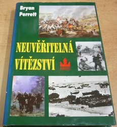 Bryan Perrett - Neuvěřitelná vítězství (1997) 