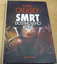 John Creasey - Smrt dostihového koně (2001)