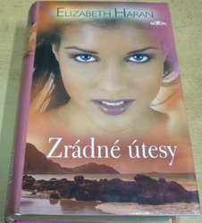 Elizabeth Haran - Zrádné útesy (2007)